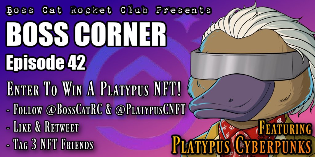 ミ😼 𝘉𝘖𝘚𝘚 𝘊𝘖𝘙𝘕𝘌𝘙 𝘌𝘗 41 😼彡  

This Caturday night, the gang from <a href="/BossCatRC/">Boss Cat Rocket Club</a> is joined by @eddycarra_ of @platypusCNFT &amp; @wmsy_estates!🙀

Enter to win a Platypus NFT by following the steps in the graphic 🤑

MUST BE IN THE SPACE TO WIN!

See you there!

🔗 in 🧵👇