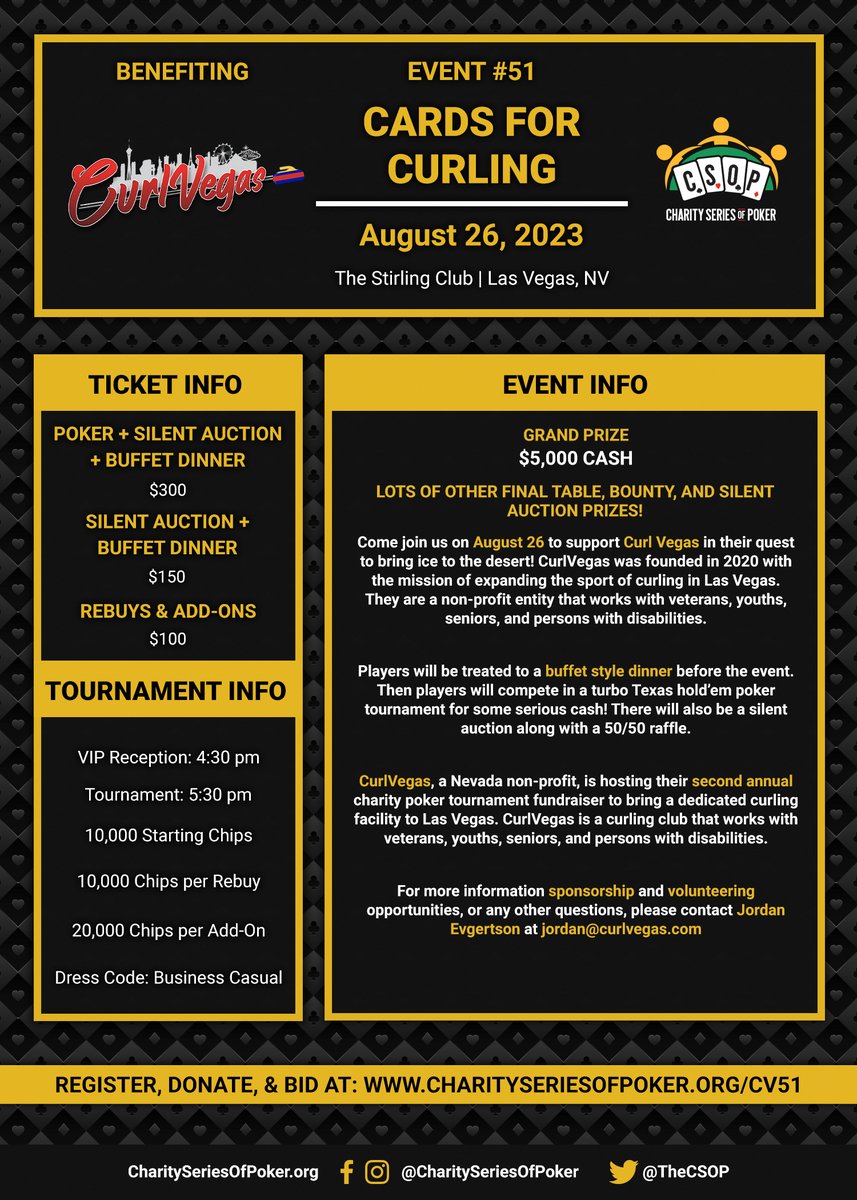 We are a PROUD sponsor for @thecsop 

Join us and be part of #CSOP 51 Cards for Curling event benefiting CurlVegas, taking place on Saturday, August 26, at The Stirling Club.

#BringIceToTheDesert and REGISTER, or DONATE for #CSOP 51 Cards for Curling charityseriesofpoker.org/51