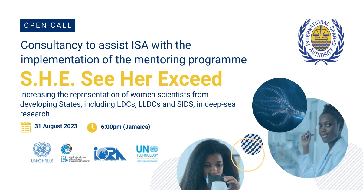 🆕 ISA is seeking a consultant / individual contractor to assist us in the implementation of the mentoring progamme S.H.E. (See Her Exceed) that was launched during ISA's celebration of the 2023 World Ocean Day.

💡 Interested?
👇 View full call
bit.ly/SHEcall?utm_so…