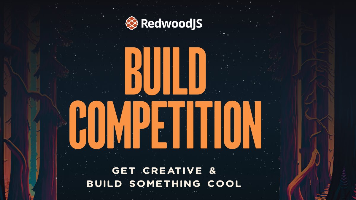 RedwoodJS's tweet image. 💡 Think you&apos;ve got what it takes to create something cool with Redwood? Join the RedwoodJS Build Competition. Over $10k in prizes! build.redwoodjs.com  #RedwoodJS #BuildCompetition