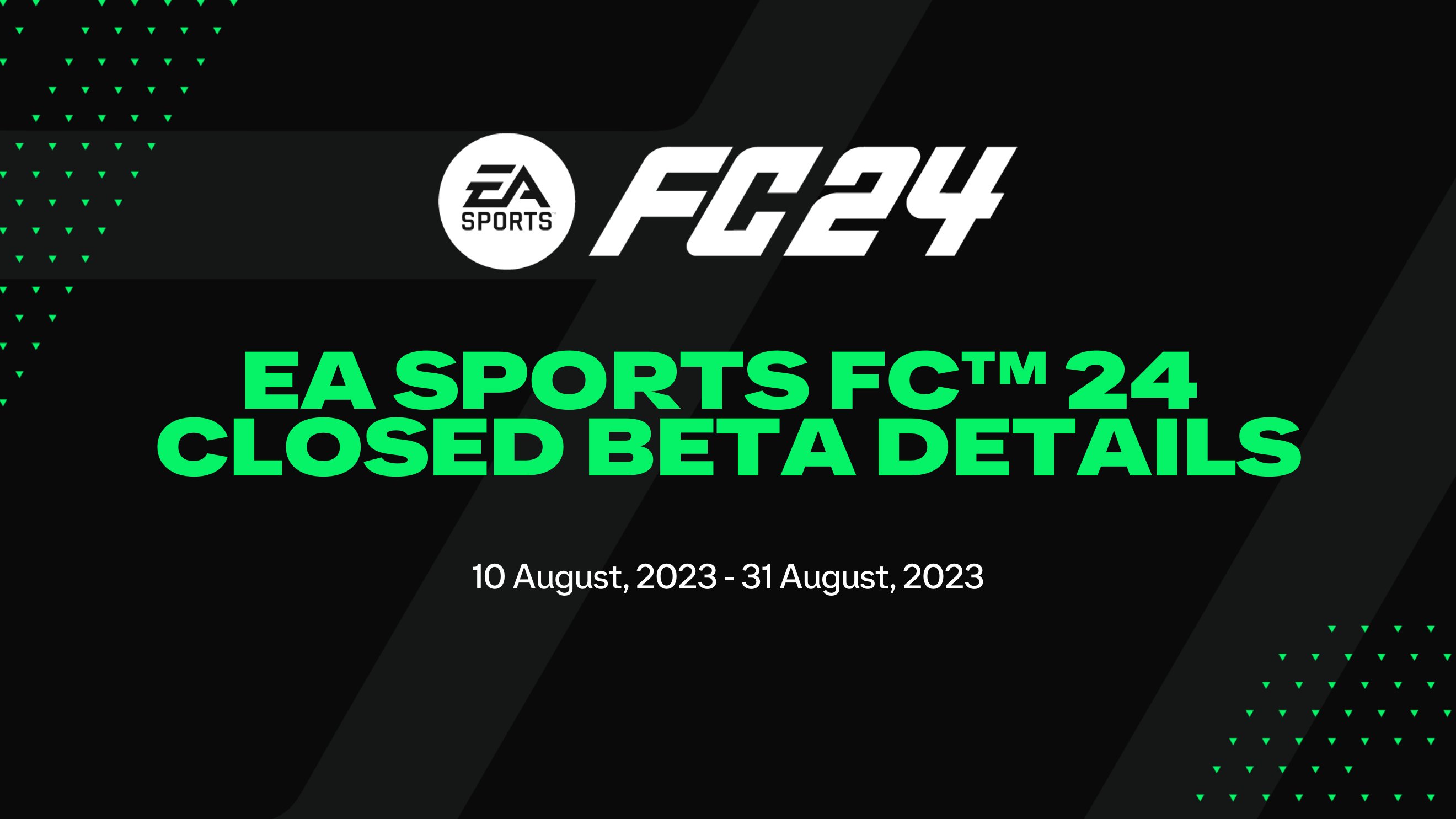 EA Help on X: The EA SPORTS FC™ 24 Closed Beta has kicked off⚽ Here's  everything you need to know:  / X