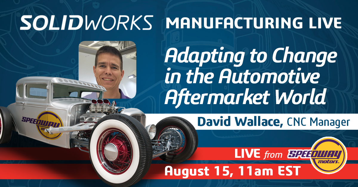 SOLIDWORKS's tweet photo. Learn how the #Automotive Aftermarket World is Changing - join our next #Manufacturing Live AUG 15th at 11AM ET! We'll be discussing the state of the automotive aftermarket industry with David Wallace, #CNC Manager at #SpeedwayMotor. Set a reminder now! https://t.co/W1e5rHetjs https://t.co/Kp34Y8uH9U