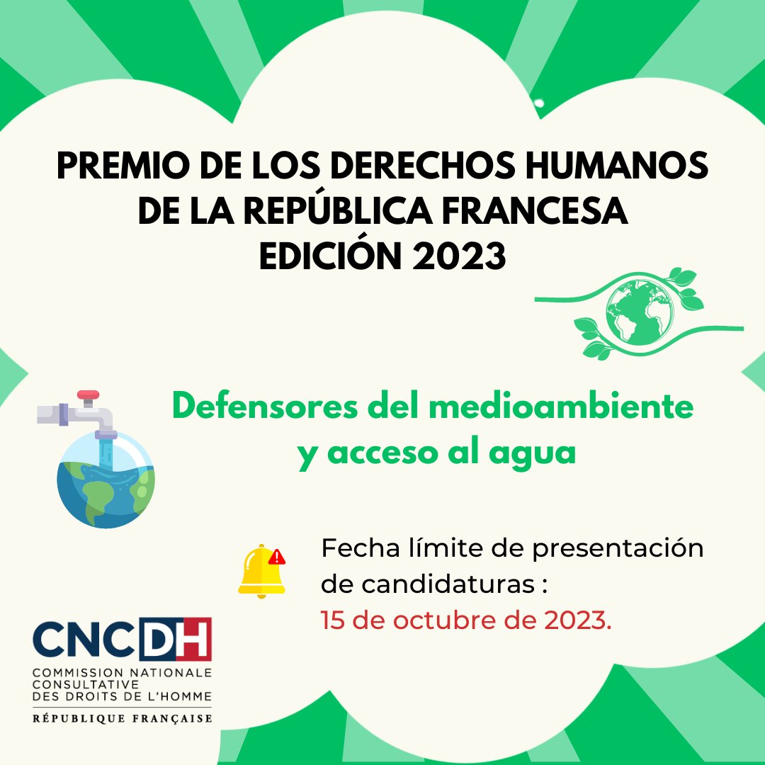 CNCDH's tweet photo. 🏆 📢 Se abre la convocatoria para el Premio de los Derechos Humanos de la República 🇫🇷 de 2023
💦🌱Tema : defensores del medioambiente y acceso al agua
🗓️ Fecha límite : el 15 de octubre 2023
#medioambiente #DerechosHumanos #agua #prixDH 
👉 https://t.co/CaZNbn7moW https://t.co/KuGz2IqfsX