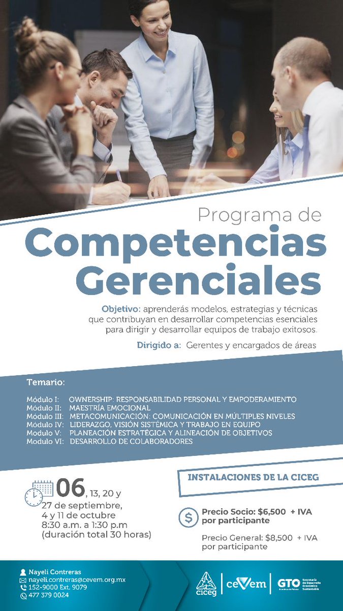 CEVEMCapacita's tweet photo. PROGRAMA DE COMPETENCIAS GERENCIALES

🗓🕚 FECHA DE INICIO:
06 de septiembre

⏰ 8:30 am a 1:30 pm 

📍 Instalaciones de CICEG

💰 INVERSÍON:
Precio socio: $6,500 + IVA por participante
Precio general: $8,500 + IVA por participante

➡ REGÍSTRATE AQUÍ:
https://t.co/2gEYcBJQEu https://t.co/EAPsrhd9eq