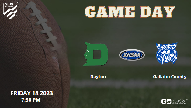 HighAffilliated's tweet photo. 🚨🏈It's GAMEDAY🚨🏈!!
Dayton vs. Gallatin County - LIVE Kentucky HS Football 2023 
📆 Friday, August 18
⏰7:30 PM
📺 https://t.co/75i1avsW9R

@DHSKYAthletics @DaytonGreen66 @ChrisWrightEDD
@elianruzindana5 @JesseHerbst3 @JayGreendevil
@CoachCase65 https://t.co/s0bpopqh0f