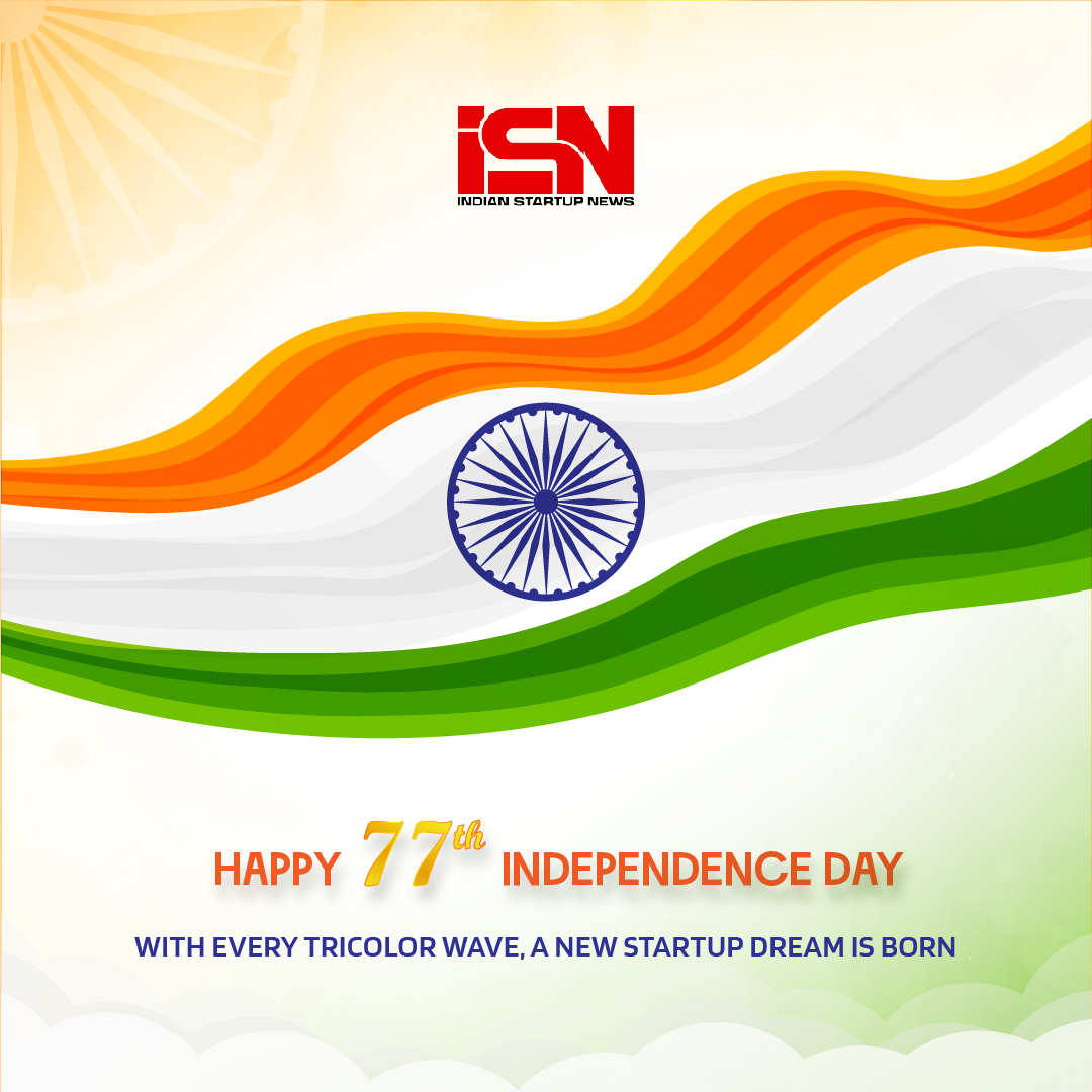 IndianStartupNews wishes you a very Happy Independence Day! 🇮🇳

#IndependenceDay #India #IndianStartupNews