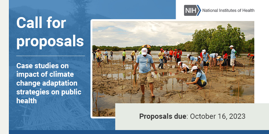 Call for proposals on #ClimateChange &amp; health! The #Fogarty Center for Global Health Studies invites submissions of case studies on the impact of climate change adaptation strategies on public health. Proposals due: October 16, 2023. Info: go.nih.gov/ClimateAdaptat…