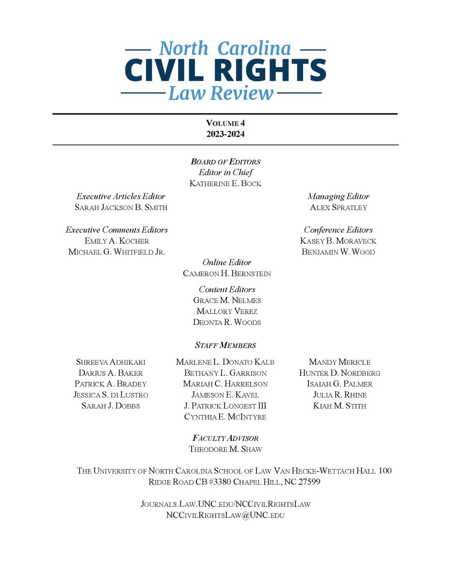 UNC Law’s six journals select talented and dedicated students as staff members to help bring legal scholarship to the community. The North Carolina Civil Rights Law Review is proud to present the new staff of Vol. 4. Welcome, and congratulations to all UNC journal staffs!