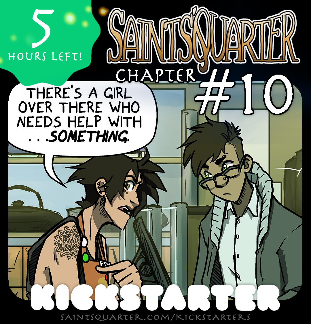 CR_Fahey's tweet photo. There are 5 HOURS LEFT in the Saints'Quarter ch. 10 #Kickstarter !
Check it out:
https://t.co/s5sephY9be https://t.co/NUwu9keCjM