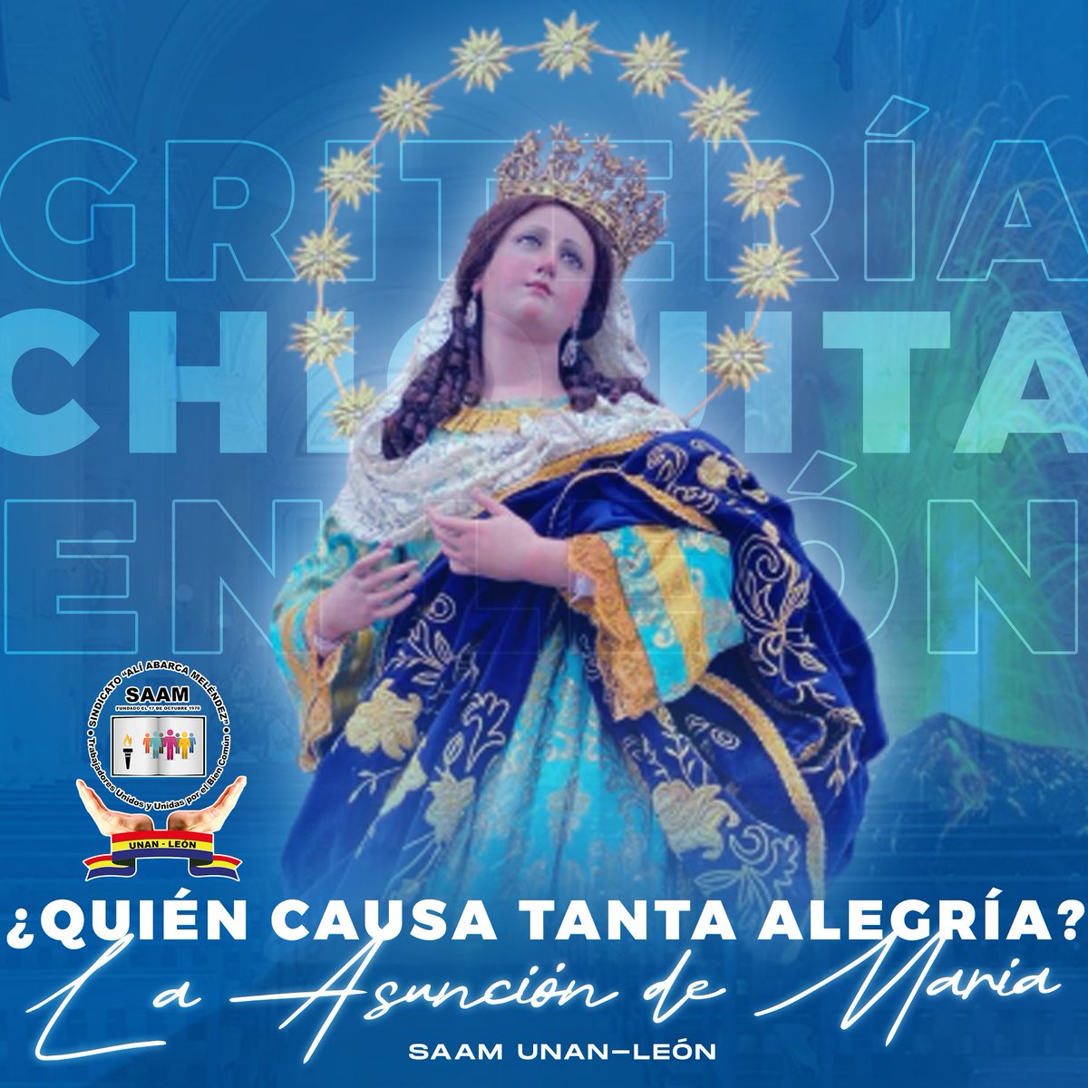 León celebra cada 14 de Agosto con mucho fervor y devoción la gritería de penitencia, en honor a la Asunción de María, recordando las grandes bendiciones recibidas por intercesión de la Santísima Virgen ante la amenaza de la erupción del Volcán Cerro Negro #4419SiempreVictoriosos