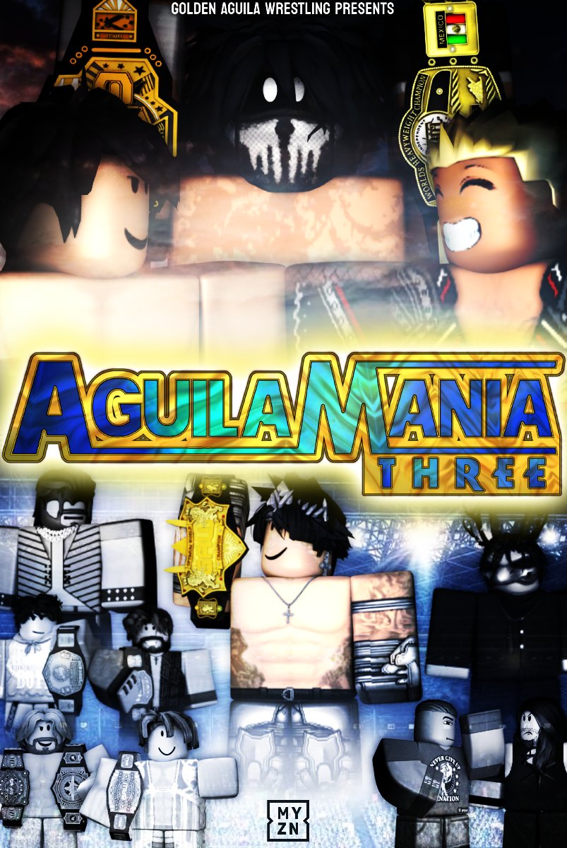 golden_aguila's tweet photo. GAW || AGUILAMANIA III

Live on MYZONE Network, we welcome you all to GAW's BIGGEST event of the year!

We can't wait to see you there.

#GAW #MYZONE #AguilaMania3 https://t.co/u1XfTlfrzh