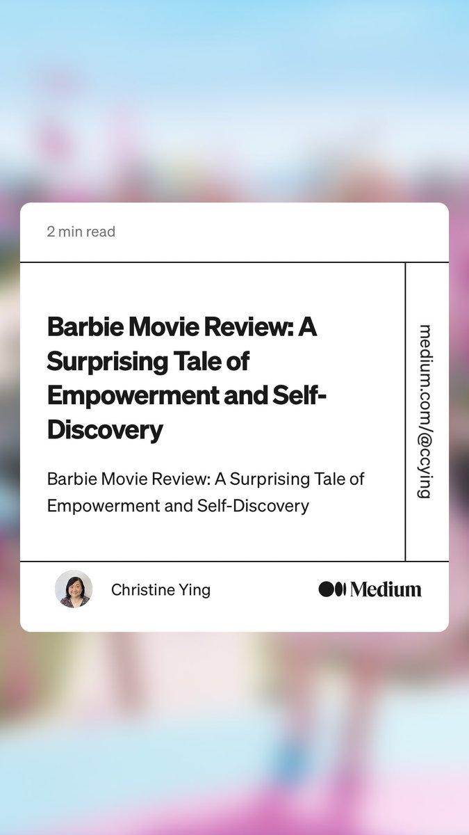 “Barbie Movie Review: A Surprising Tale of Empowerment and Self-Discovery” by Christine Ying
medium.com/@ccying/barbie…