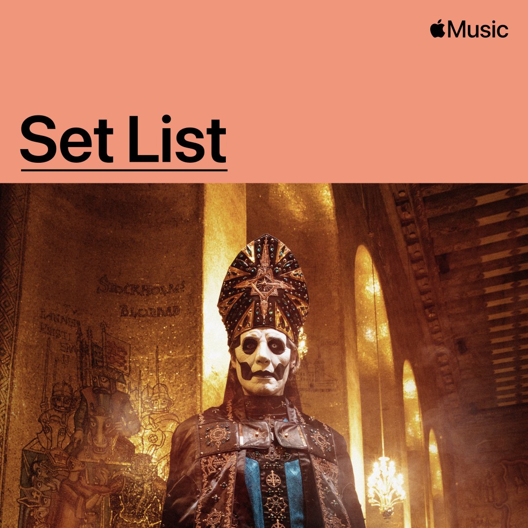 [MESSAGE FROM THE CLERGY] We wish to inform you Ghost's Set List: Re-Imperatour playlist is available now on @AppleMusic. Listen now here: i.ghost-official.com/Setlist **Official live setlist subject to change