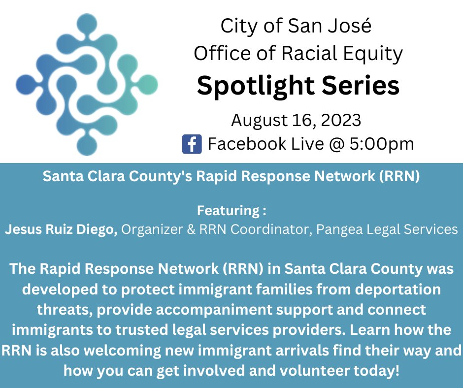 Join us this Wednesday to learn more about Santa Clara County's Rapid Response Network and some of the services and resources they provide to San Jose's immigrant community members.