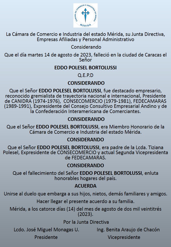 comerciomerida's tweet photo. La Cámara de Comercio e Industria del estado Mérida lamenta el sensible fallecimiento del señor Eddo Polesel Bortolussi QEPD @consecomercio @fedecamaras @CANIDRAVZLA @tizianapolese https://t.co/y1YrKC4Nzx