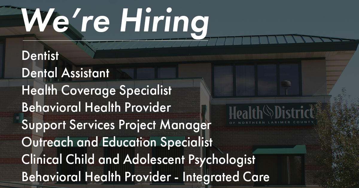 We're hiring:

Dentist
Dental Assistant
Behavioral Health Provider
Health Coverage Specialist
Support Services Project Manager
Outreach and Education Specialist
Clinical Child and Adolescent Psychologist
Behavioral Health Provider - Integrated Care

healthdistrict.org/jobs