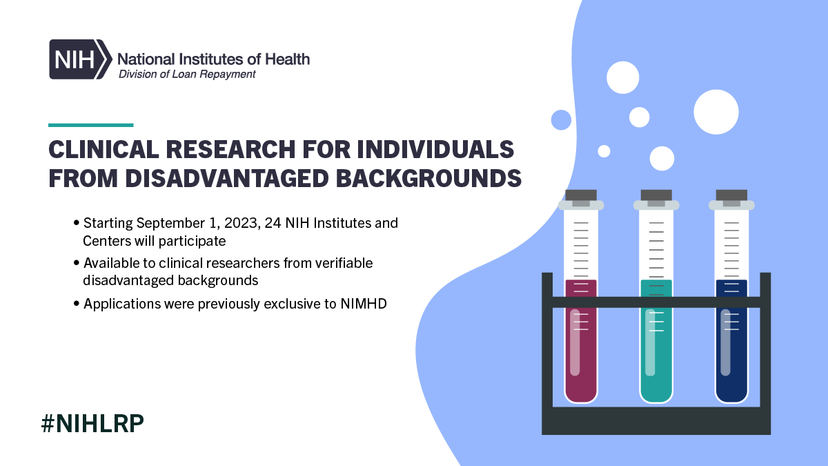 NEW: Clinical Research for Individuals from Disadvantaged Backgrounds LRP Expands Participation to Include all @NIH Institutes and Centers 💻🧪🔎bit.ly/3sfRIe2 #NIHLRP #AcademicTwitter #ecrchat