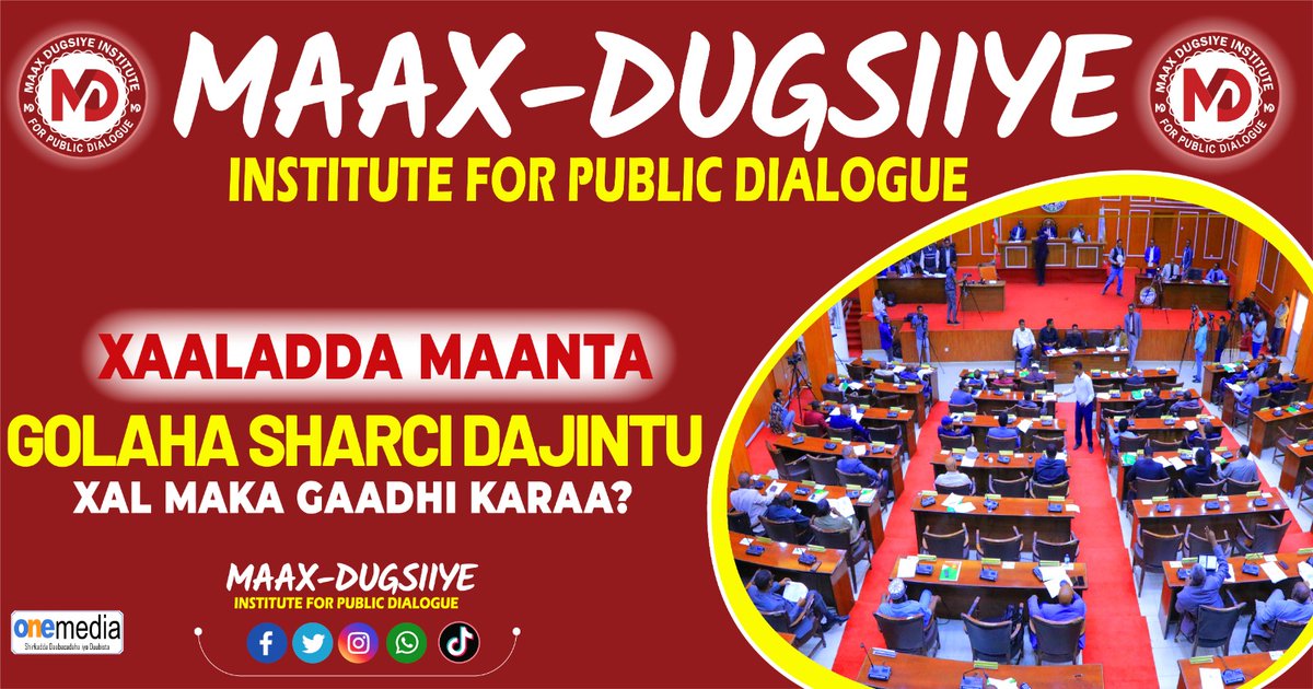 Eng_mona99's tweet photo. Mac-hadka Darasaadka iyo Doodaha Caalamiga ee #Maax_Dugsiiye  waxa uu idinku soo marti qaadya Barnamijka Xaalada Maanta  Somaliland kujirto Golaha Sharci Dajintu Xal lagu Badbaado ma Keeni karaan?  Waxaa marti inogu ah Xildhibanada Barlamaanka dalka

Goobta: BORAMA iyo Rays Hotel https://t.co/ihl9rRAPBH