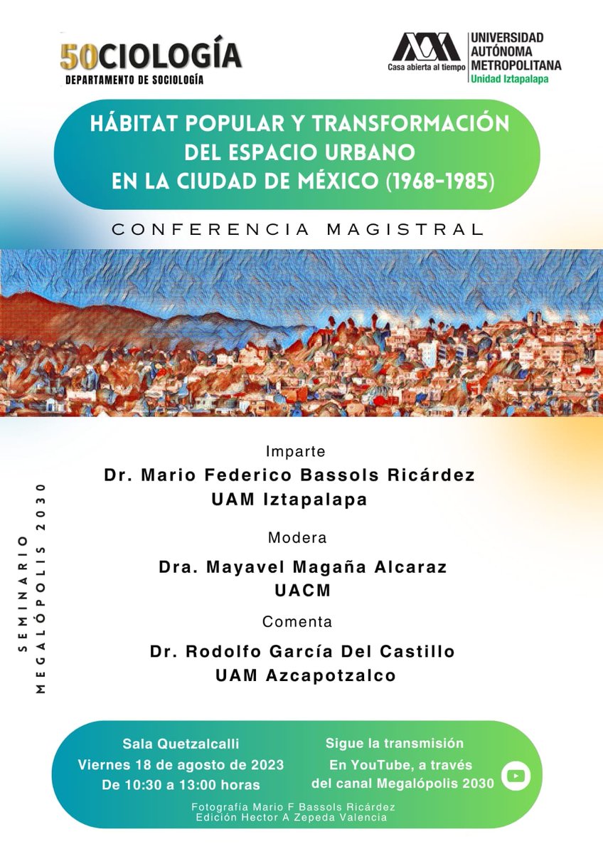 Mañana 18 de agosto, conferencia "Hábitat popular y transformación del espacio urbano en la Ciudad de México (1968-1985)", impartida por el Dr. Mario Federico Bassols Ricardez.

La cita es a las 10:30 horas en la Sala Quetzalcalli.