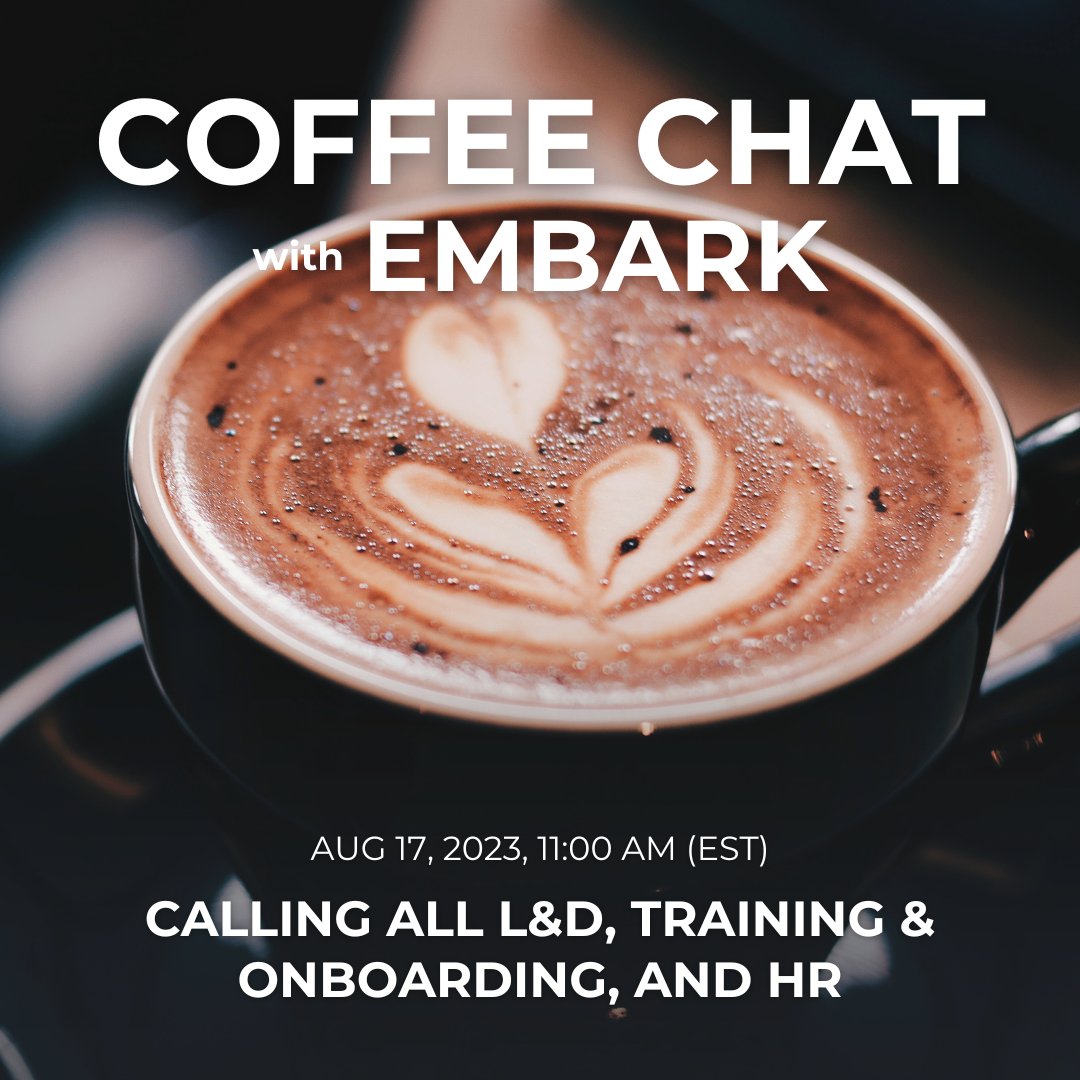 Join Embark for a Coffee Chat!  

On August 16th, we'll delve into the world of consulting &amp; community management! On August 17th, we'll explore departments such as HR, learning &amp; development, onboarding, &amp; sales enablement. 

Register for FREE!  embark.live/group-sessions