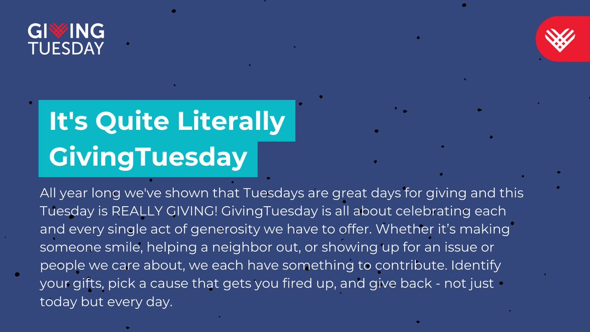 All year long we've shown that Tuesdays are great days for giving and this Tuesday is REALLY GIVING! #GivingTuesday is all about celebrating each and every single act of generosity we have to offer. How will you give today?