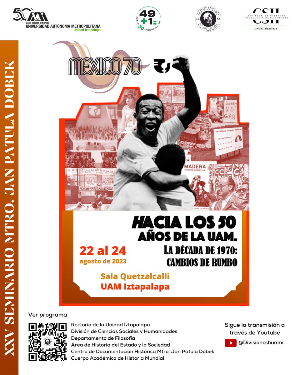 Extension_UAMI's tweet photo. Del 22 al 24 de agosto, XXV Seminario Mtro. Jan Patula Dobek "Hacia los 50 años de la UAM. La década de 1970: cambios de rumbo".

Acude a la Sala Quetzalcalli a partir de las 9:30 horas. https://t.co/YomWxu5kkc