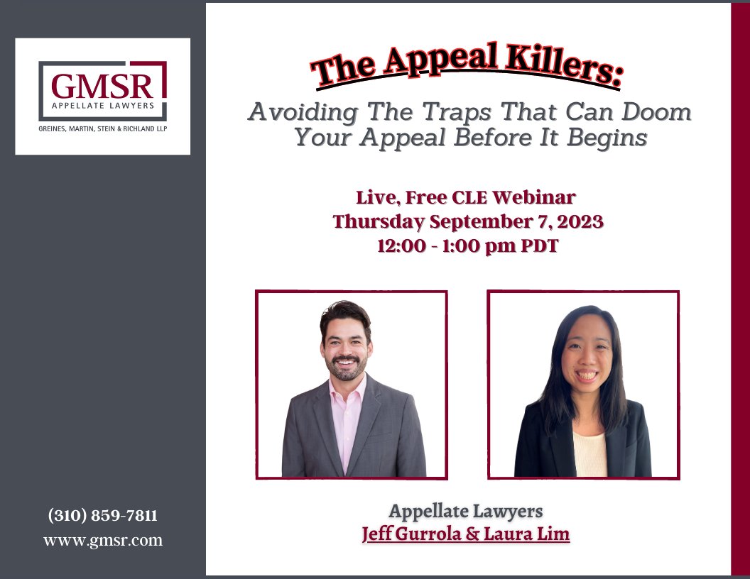 GMSRLegal's tweet photo. Free Webinar – THE APPEAL KILLERS: Avoiding the Traps That Can Doom Your Appeal Before It Begins

Click here to register for the FREE September 7 webinar: https://t.co/ivmzVFS88e

https://t.co/hIkHO0ngBw
#appeals https://t.co/cICP6GcR5J