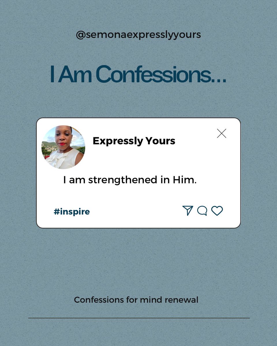 SemonaExpressly's tweet image. Make it a point that whatever comes after your “I am” is right and powerful. 
•…Let the weak say, “I am strong!” (Joel 3:10)
•…for my strength is made perfect in weakness (2 Corinthians 12:9)
•The Lord is my strength… (Exodus 15:2) #ForReign #semonaexpresslyyours