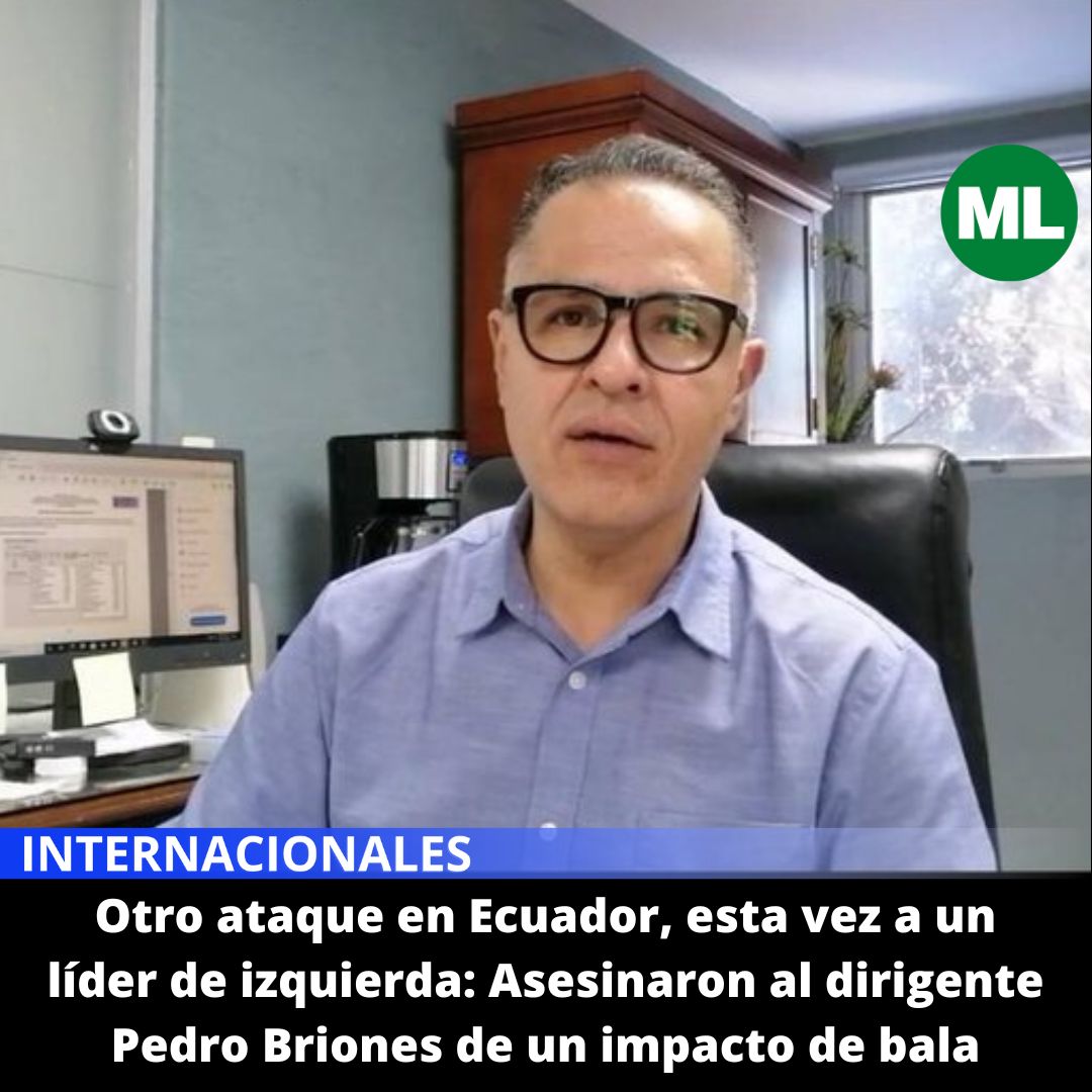 Este lunes se registró otro hecho violento en contra de un líder político en Ecuador. Asesinaron a Pedro Briones, dirigente de la “Revolución Ciudadana” de Esmeraldas, de un impacto de bala. El suceso fue confirmado por la candidata presidencial de ese país <a href="/LuisaGonzalezEc/">Luisa González</a>.
