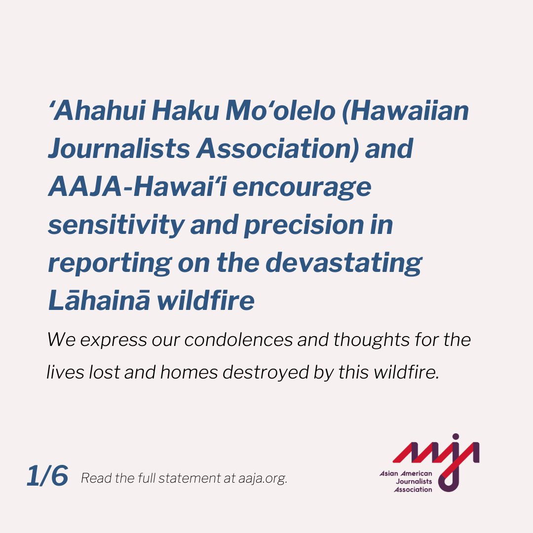 📢 Statement: ʻAhahui Haku Moʻolelo (Hawaiian Journalists Association) and AAJA-Hawaiʻi (@AajaHawaii) express our condolences and thoughts for the lives lost and homes destroyed by the devastating Lāhainā wildfire. 🧵