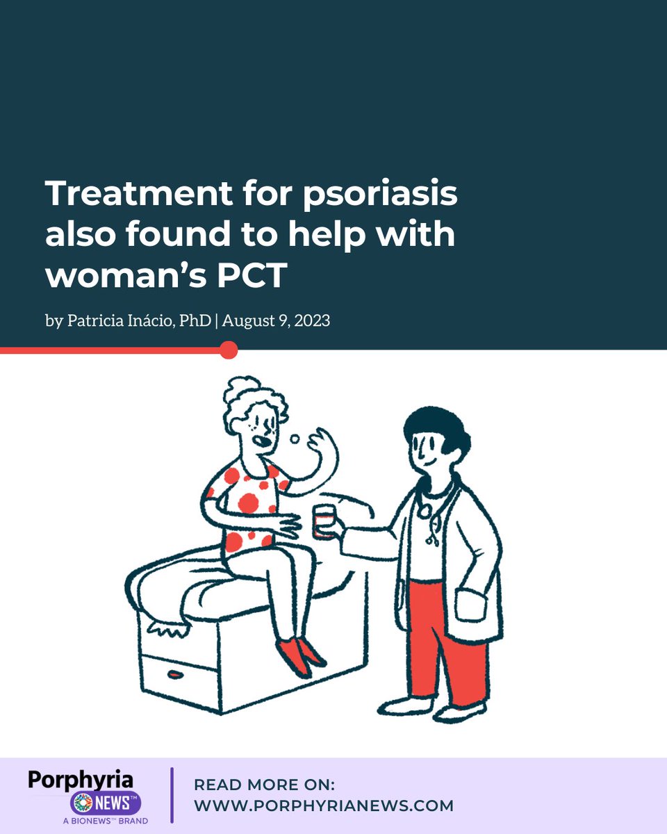 Cosentyx, an approved treatment for the skin condition psoriasis, also successfully treated porphyria cutanea tarda (PCT) in a woman, 65. buff.ly/3KFa2Uh #PorphyriaNews #PorphyriaAwareness #GeneticDisorder #LivingWithPorphyria #RareDisease