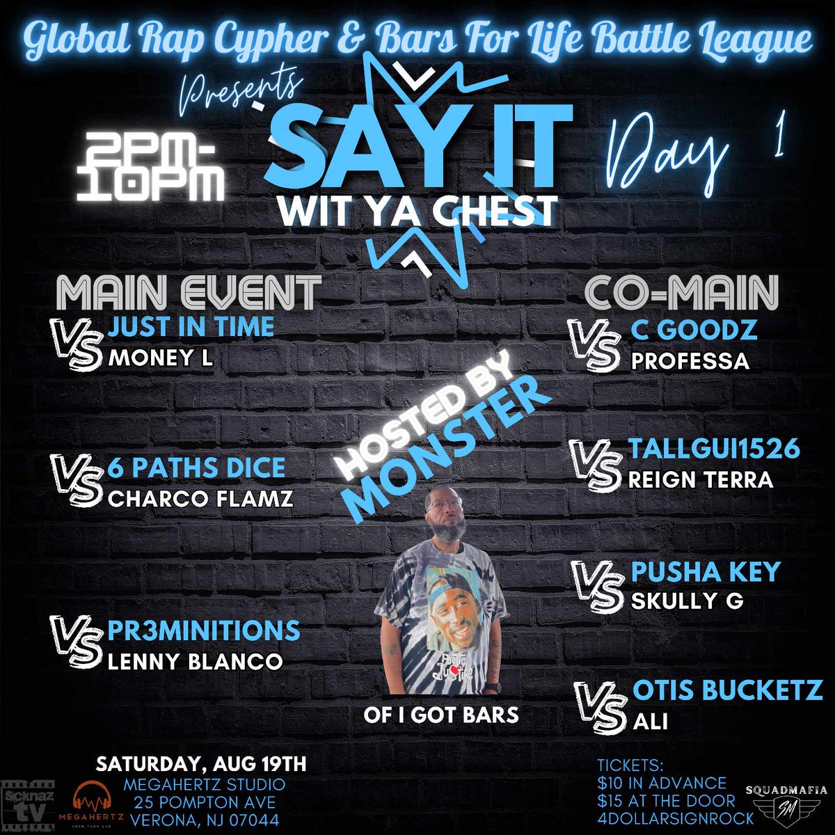 mrdrockigbnj's tweet image. Final updated flyers for this weekends say it with ya chest event August 19th and 20th presented by Global Rap Cypher and Bars for Life Battle league #2dayevent #wedidthat #sayitwithyachest #battlerap #HipHop50