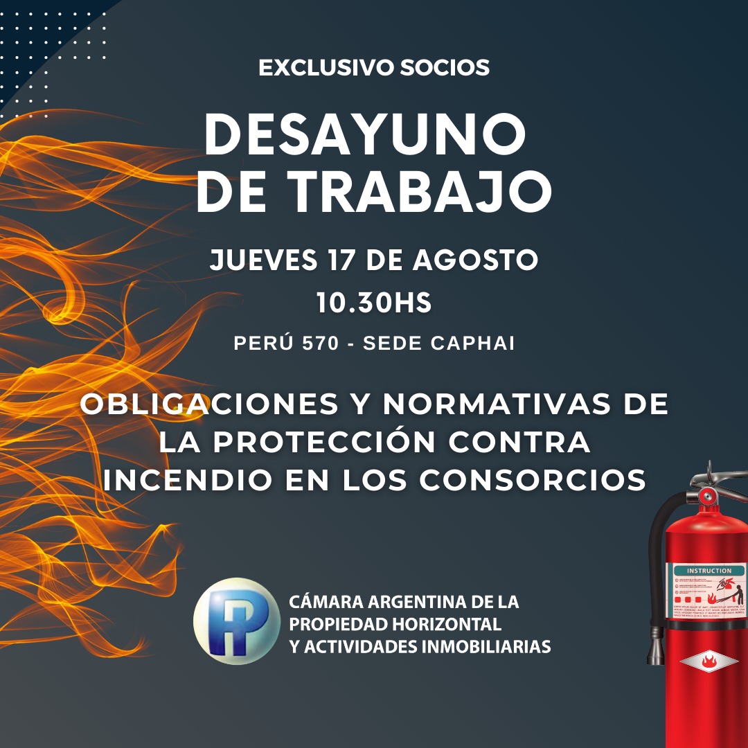 Volvieron los desayunos de trabajo. Volvé a la Cámara. Jueves 17 de Agosto - 10.30hs - Sede Caphai Perú 570. Exclusivo Socios.

Obligaciones y normativas de la protección contra incendio en los Consorcios. 

Informes e inscripción, caphai.com.ar.

#desayunodetrabajo