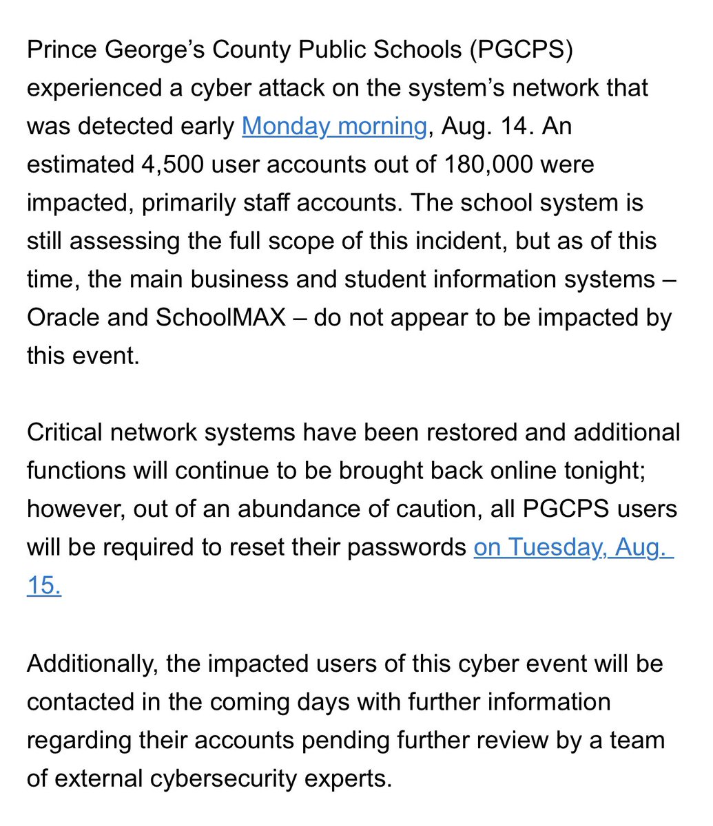#Breaking: Prince George’s County Public Schools experienced a cyber attack on the system’s network that was detected early today. An estimated 4,500 user accounts out of 180,000 were impacted, primarily staff accounts. The school system is still assessing damage. Full statement: