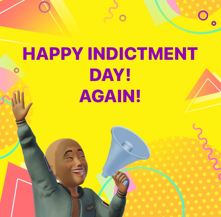 #HappyIndictmentDay