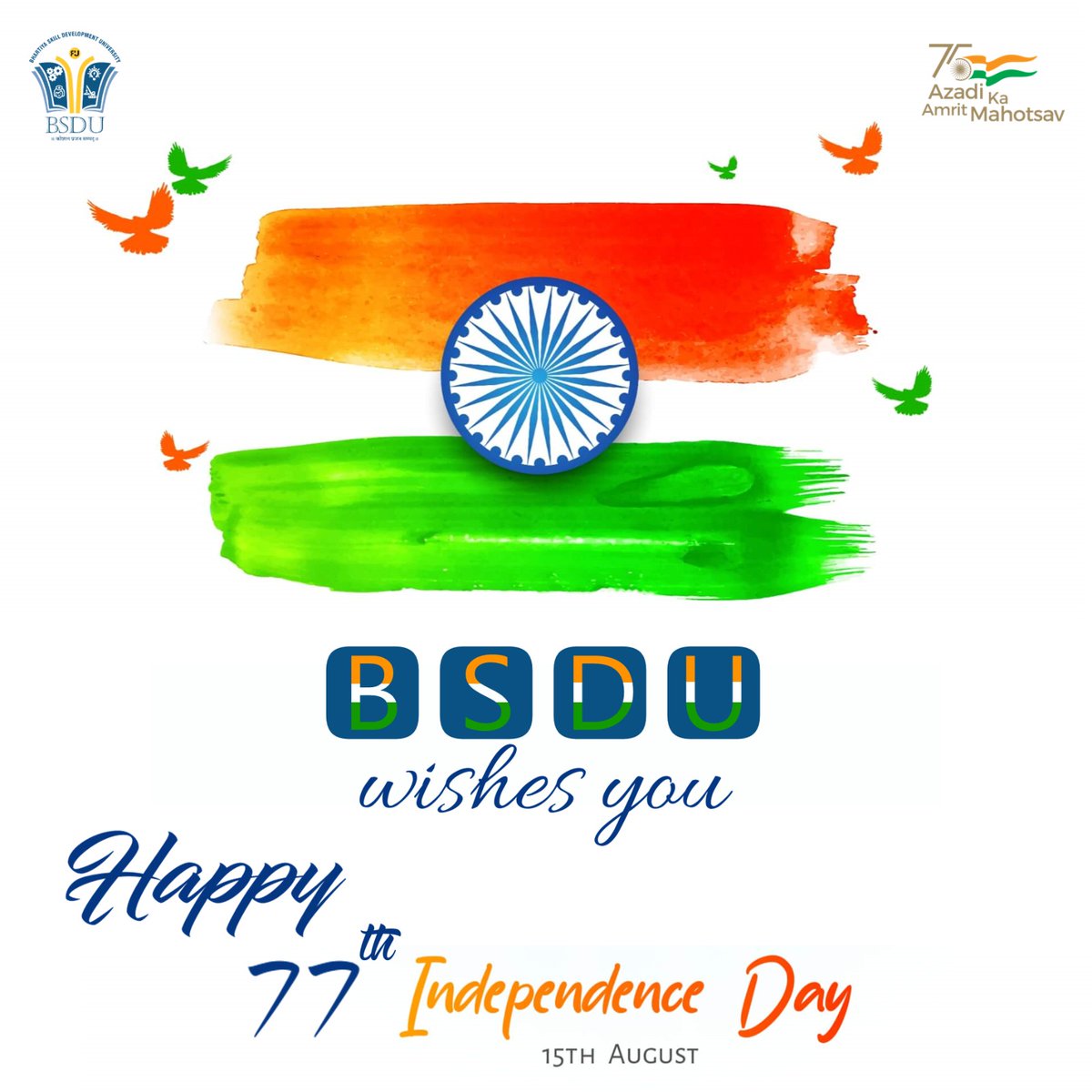 BsduOfficial's tweet photo. #BSDUJaipur wishes everyone a very Happy 77th #IndependenceDay
As we mark another year of independence, let's renew our commitment to building a better, prosperous, and #SKILLED India for all.
#BSDUSkill #HappyIndependenceDay2023 #स्वतंत्रतादिवस #AmritMahotsav #HarGharTiranga https://t.co/mY0rexlKYx