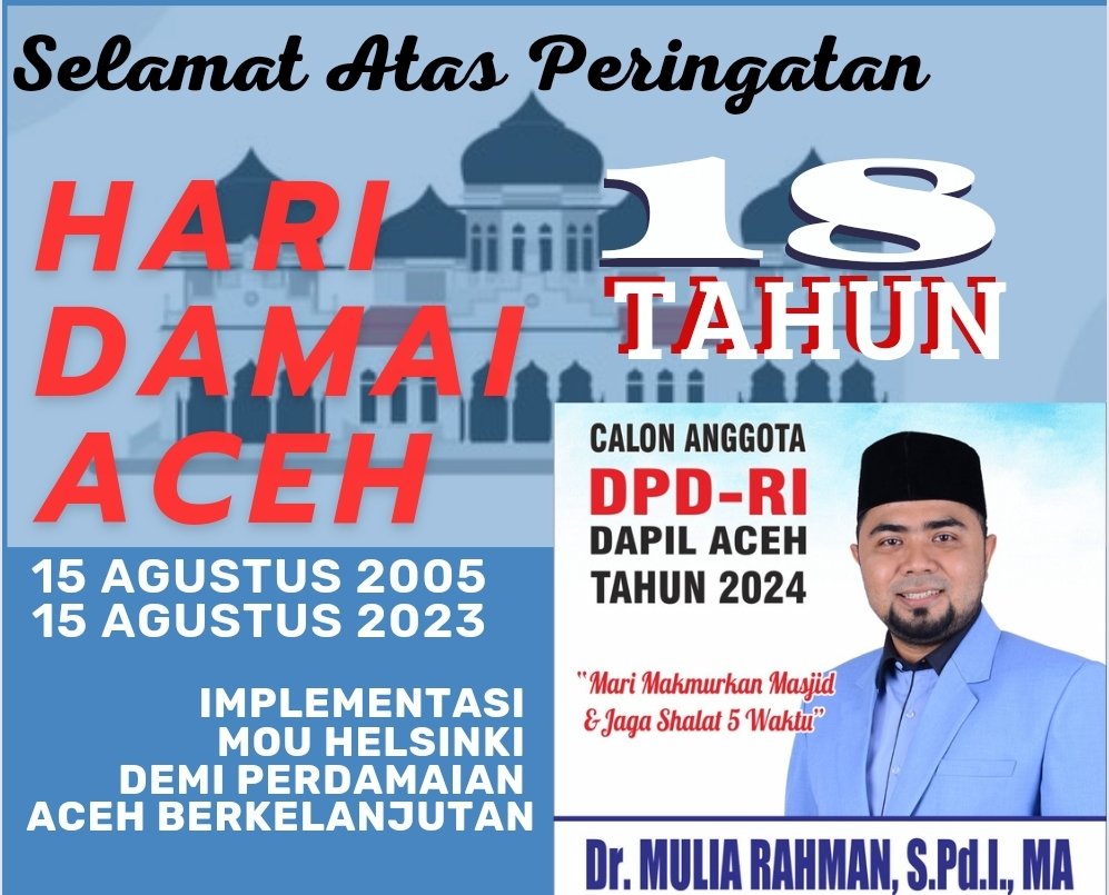 AcehMulia1's tweet photo. Setiap 15 Agustus menjadi tanggal penting dan bersejarah bagi masyarakat Aceh.
Karena pada momen itu ditandatanganinya nota kesepahaman damai antara Pemerintah Republik Indonesia dan Gerakan Aceh Merdeka (GAM).
#AcehMulia
#MuliaRahman
#DPDRIAceh https://t.co/UUmA8DjGO2
