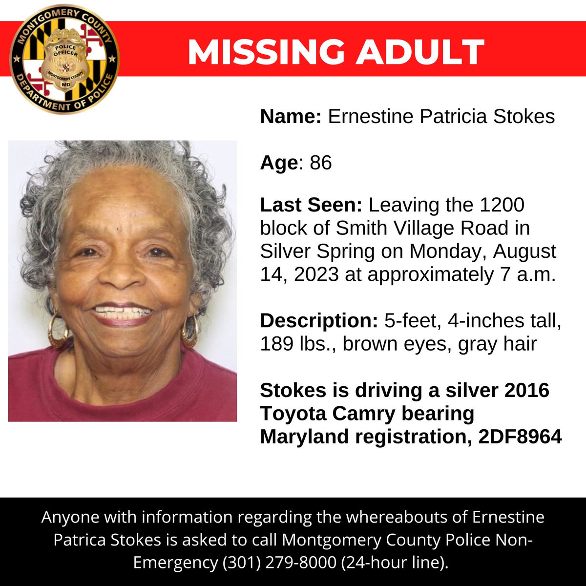 Detectives from the Montgomery County Department of Police – 3rd  District Investigative Section are asking for the public’s assistance in locating Ernestine Patricia Stokes, a missing 86-year-old

www2.montgomerycountymd.gov/mcgportalapps/…

#mcpnews #MCPD #missingperson #missing