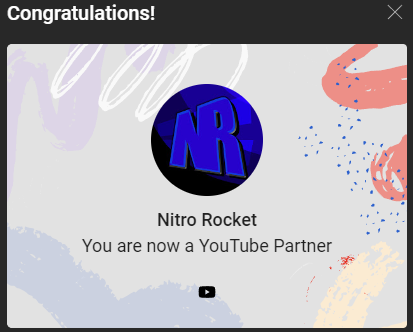 Nitro_Rocket709's tweet photo. Finally got accepted into the YouTube Partner Program!👍 https://t.co/uDNIvevCZe