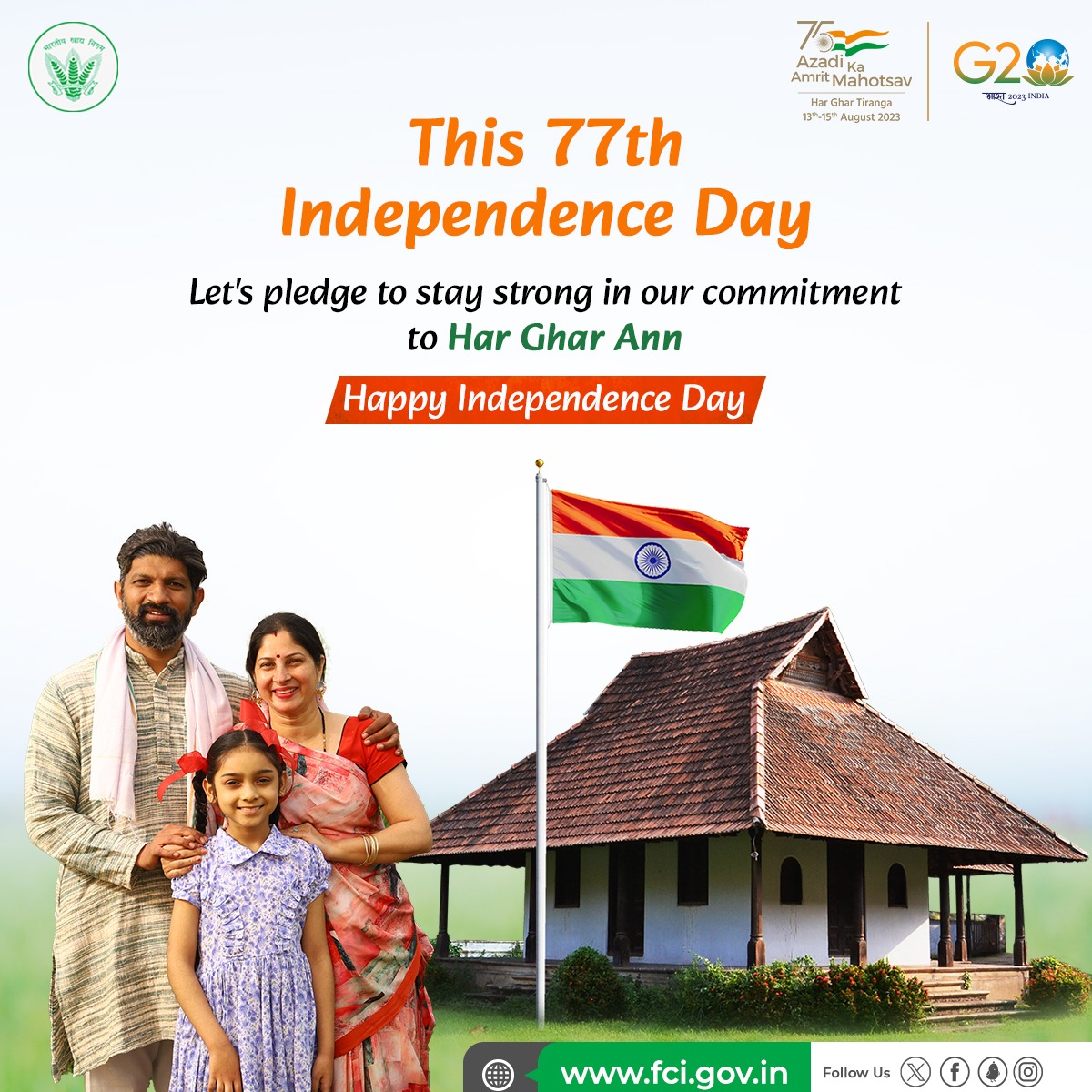 FCI_India's tweet photo. On the occasion of 77th independence day, let us sustain our objective of making a food and nutrition secure nation.  #IndependenceDay2023 #HarGharAnn #HarGharTiranga https://t.co/ZYrCaOcIYG