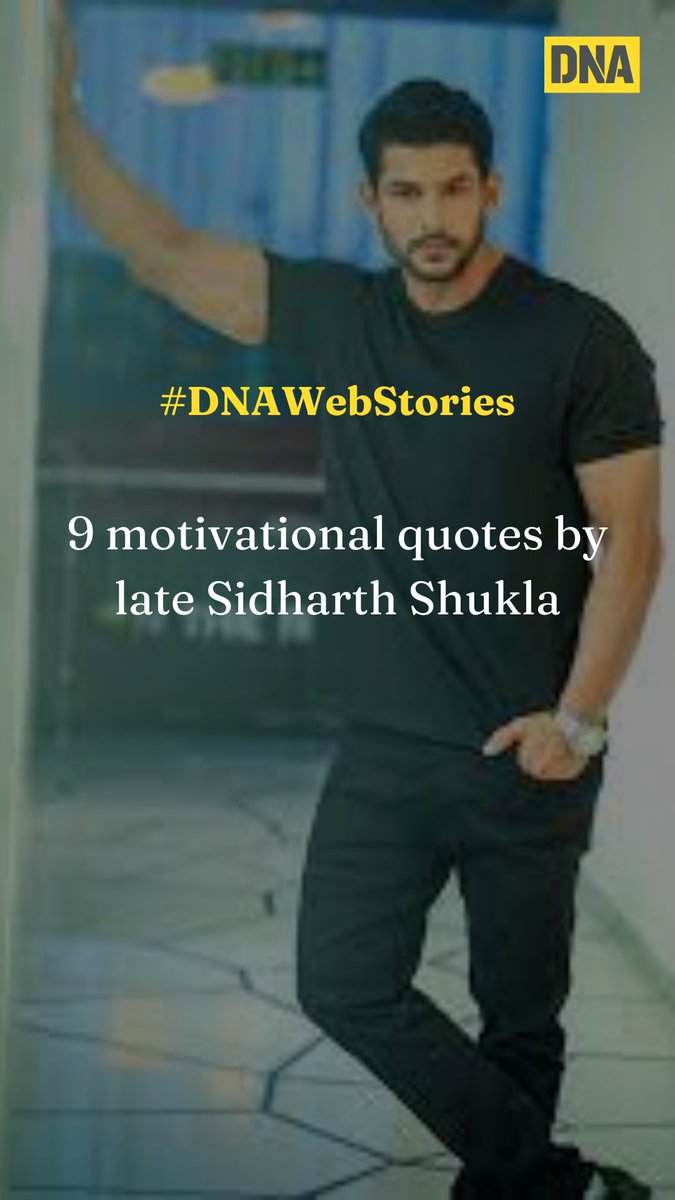 #DNAWebStories | 9 motivational quotes by late #SidharthShukla

Take a look: dnaindia.com/web-stories/en…