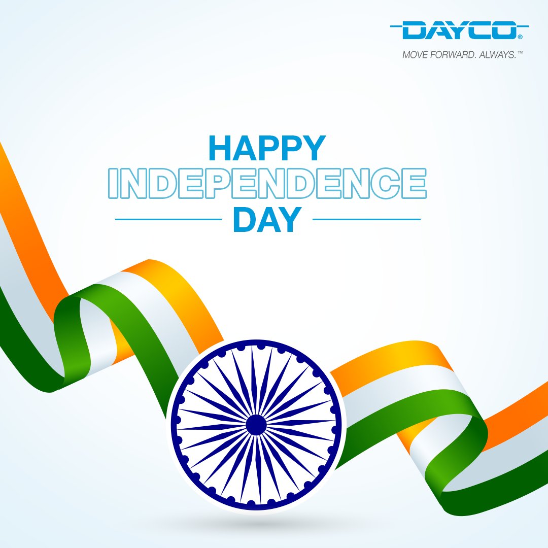 Dayco wishes India a happy Independence Day. May the tricolour fly higher and celebrate this day of freedom with great joy, and pride.

#Dayco #MoveForwardAlways #WeDeliver #greetings #India #IndependenceDay
