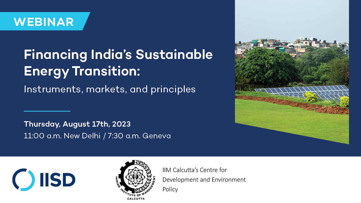 IISD_Energy's tweet image. 📣 This Thursday—what financing mechanisms are needed to advance India&apos;s #CleanEnergy transition &amp;amp; how can policy-makers help mobilize capital?

Take a closer look with experts from @IIM_Calcutta, @climatepolicy, @ieefa_institute, &amp;amp; more.

Register now 👇
iisd.org/events/financi…