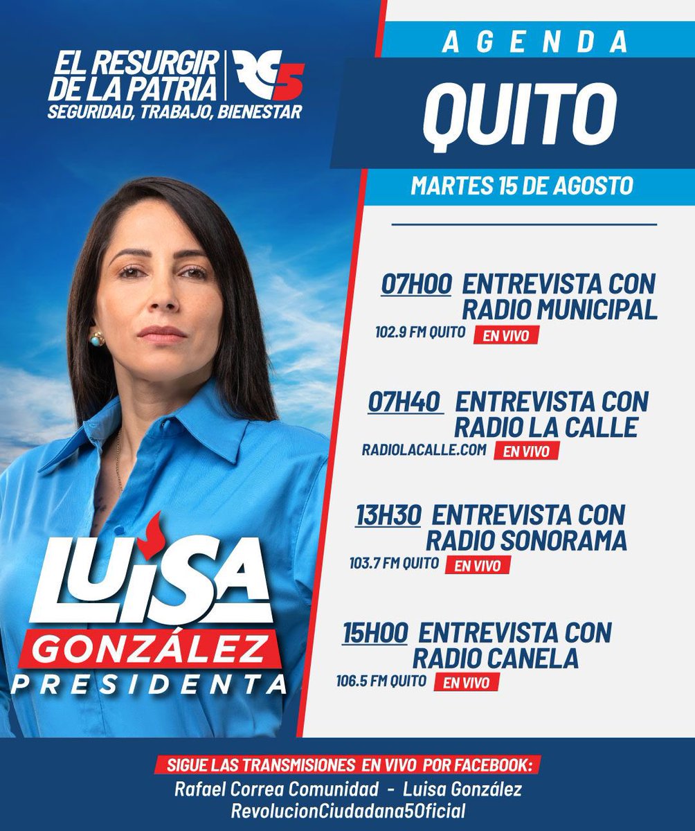 RC5Oficial's tweet photo. #LuisaPresidenta🇪🇨 | Acompañemos mañana a @LuisaGonzalezEc en su agenda de medios que tendrá en Quito.

🗓️ 15/Agosto
⏰ 07h00
📻 Radio Municipal 
⏰ 07h40
📻 Radio La Calle
⏰ 13h30
📻 Radio Sonorama
⏰ 15h00
📻 Radio Canela

#ResurgirDeLaPatria https://t.co/LJO1zmW8Mn