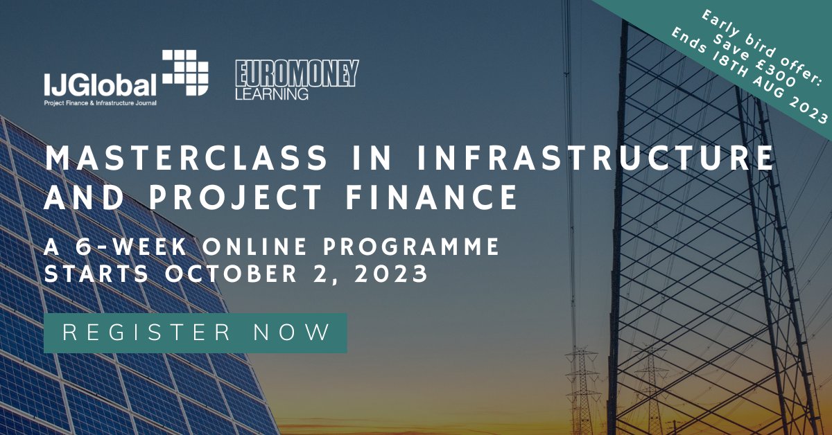 Our Early Bird discount for the IJGlobal Masterclass in #Infrastructure and #ProjectFinance expires this Friday, August 18. Don’t miss your last chance to save £300 and join a cohort of international attendees. Register here:  spr.ly/6012PX9bg