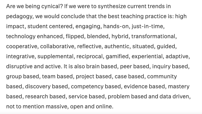 C_Hendrick's tweet photo. 'Teaching and learning are lost in a buzzword wasteland. “Cutting-edge” pedagogy changes often but results in little actual progress in terms of promoting student learning' ⬅️ Well argued piece from 2017 which underlines once again, that education is a profession which is disproportionately consumed by fads and gimmicks. https://t.co/PczlZTtY61