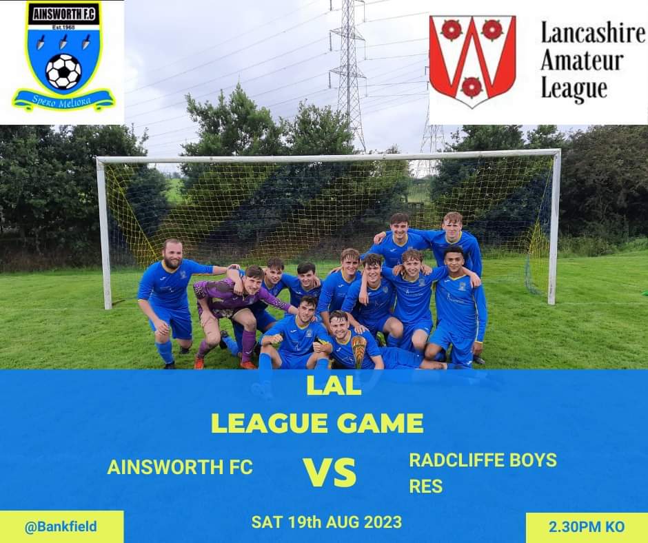 This Saturday our 1st team play their opening Lancs Amatuer League game of the season against Radcliffe Boys Reserves.

All support welcome.

📆Sat 19th Aug
⏰2.30PM KO
✉️ Bankfield