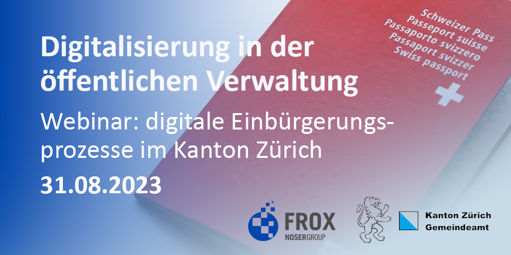 Team_FROX's tweet image. Wie der Kanton Zürich den Einbürgerungsprozess digitalisiert und beschleunigt – jetzt anmelden zum 𝗪𝗲𝗯𝗶𝗻𝗮𝗿 𝗮𝗺 𝟯𝟭.𝟬𝟴.𝟮𝟬𝟮𝟯!
hubs.la/Q01-GvFQ0

#einbürgerung #digitalisierung #prozessdigitalisierung #processautomation #prozessautomatisierung #verwaltung