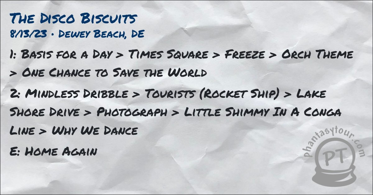 8/13/23 <a href="/disco_biscuits/">The Disco Biscuits 🌲👽🌲</a> at Bottle &amp; Cork

More deetz: ptour.me/bisco-2023-08-…

Tour stats: ptour.me/bisco-stats-20…

#tdbsetlist #tdb #bisco #thediscobiscuits #discobiscuits #sorryifyoudont #theynastybuttheygood #ptsetlists #biscosetlists #biscostats <a href="/phantasytour/">Phantasy Tour</a>