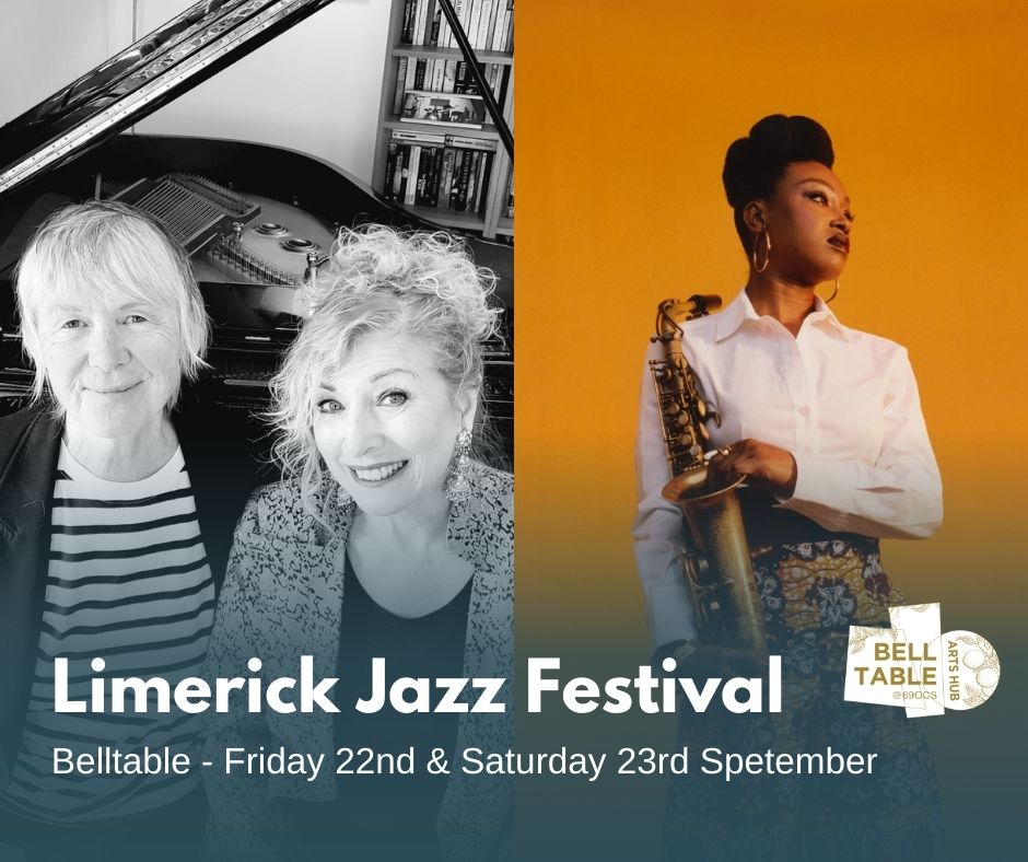 Limerick Jazz Festival are back in Belltable with two evenings packed full of music 🎶 Fri 22nd Sept, Honor Heffernan / Carole Nelson Quartet Sat 23rd Sept, Camilla George Quartet Both shows now on sale! 🎟 bit.ly/3DV0v7R #LimerickJazzFestival #Jazz #Music #Limerick